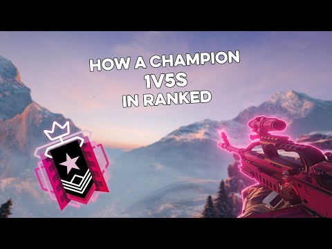 How a CHAMPION 1v5s Ranked Highlights - Rainbow Six Siege