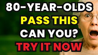 Most 80-year-olds can do this — if you can’t, watch out for the…