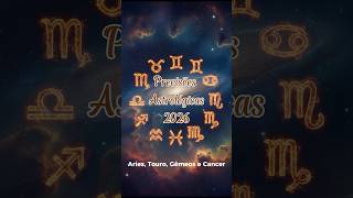 Previsões para 2026 - Aries, Touro, Gêmeos e Cancer #shorts