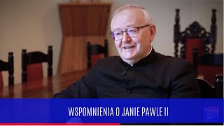 Ks. dr hab. Wojciech Frątczak - Wspomnienia o św. Janie Pawle II