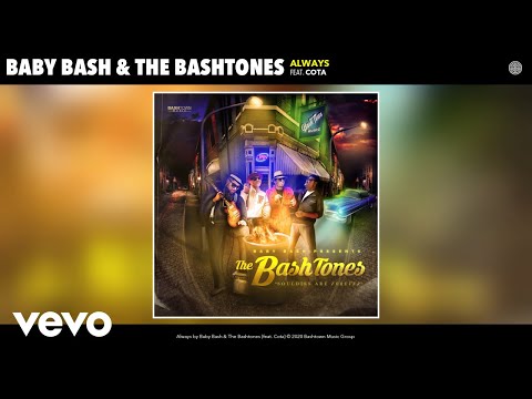 Baby Bash, The Bashtones - Always (Audio) ft. Cota