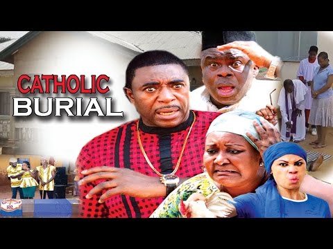 Catholic burial season 1 - 2017 Latest Nigerian Nollywood Movie