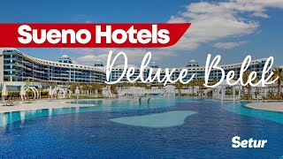 Sueno Hotels Deluxe Belek | Setur