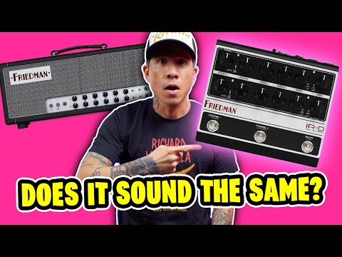 Friedman IR-D preamp vs. Twin Sister Amp