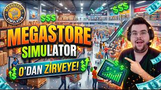 SIFIRDAN AVM İMPARATORLUĞU KURUYORUZ! 🛒💸 | Megastore #1