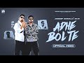 Adhe Bol Te (Official Video) Jagdeep Sangala | A Kay