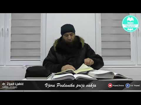 Vjera Poslanika prije vahja - Sira - 7. dio - dr. Zijad Ljakić