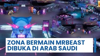 MrBeast Buka Zona Bermain 'Sementara' di Arab Saudi, Klaim Punya Dinding Hadiah Terbesar di Dunia
