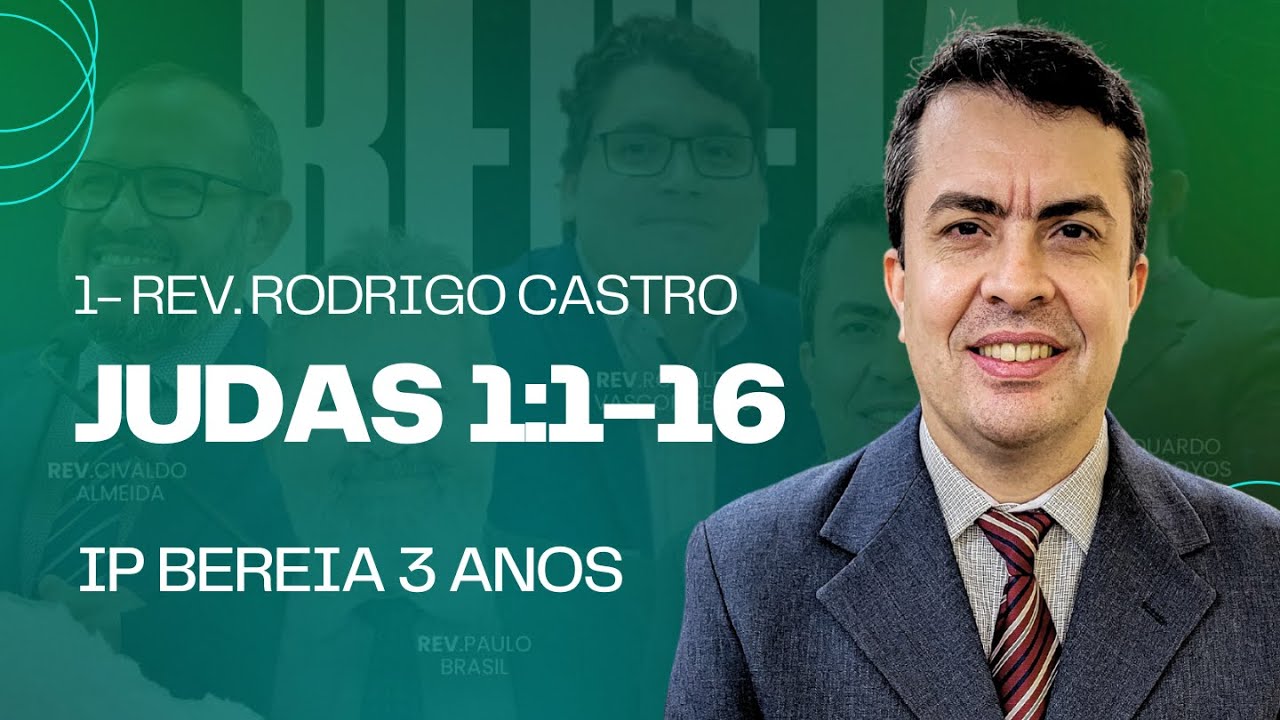 1- Judas 1:1-16 (Rev. Rodrigo Castro)