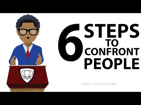 How To Confront Someone (CONFRONTATION WITH CONFIDENCE & HUMILITY!)