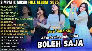 Download lagu BOLEH SAJA - ALL ARTIS SIMPATIK MUSIC FULL ALBUM TERBARU 2025 || RIA AMELIA - TIARA AMORA - LINDA mp3 Download lagu BOLEH SAJA - ALL ARTIS SIMPATIK MUSIC FULL ALBUM TERBARU 2025 || RIA AMELIA - TIARA AMORA - LINDA mp3