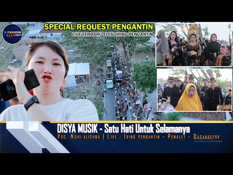 NOVI ALISHBA SUARANYA BIKIN MERINDING DI LAGU RILISAN TERBARU DISYA MUSIK | SATU HATI UNTUK SLAMANYA
