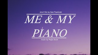 Me & My Piano Music Video