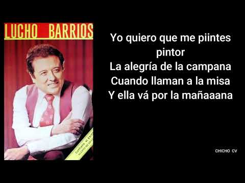 Oh Pintor Lucho Barrios - Puro Pasillos Y Vals