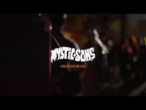 Mystic Sons - Helpless Blues (Official Music Video)