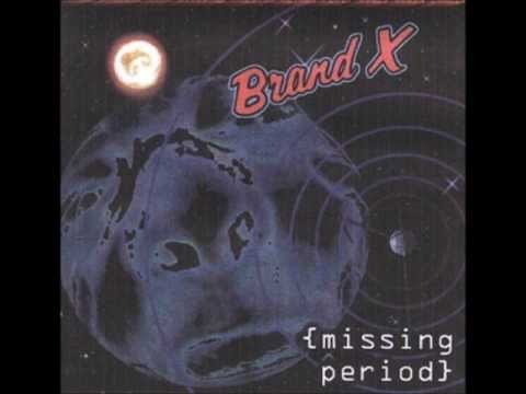 Brand X - Why Won´t You Lend Me Yours
