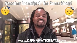 Vacation Beats Ep  4 w DJ Phanatic Beats - Rest Up & Appreciate Moments
