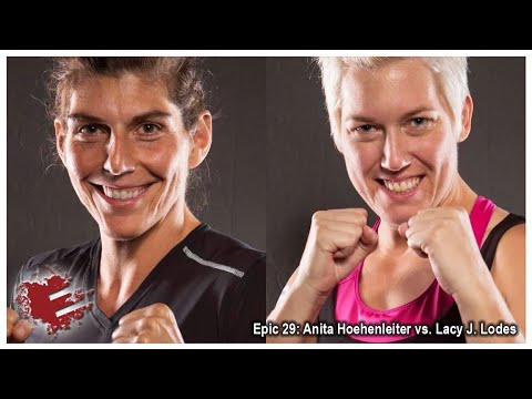 Epic 29: Anita Hoehenleiter vs. Lacy J. Lodes - 11.06.15