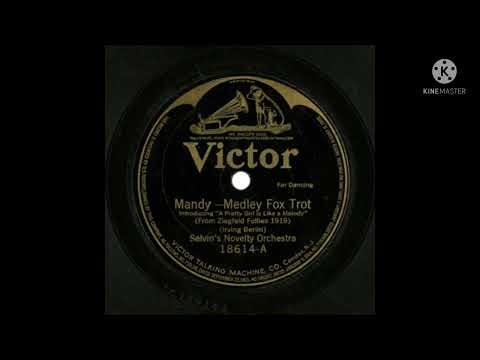 Ben Selvin's Novelty Orchestra Mandy 1919 (Victor 18614-A)