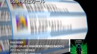 RAM RIDER「 AUDIO GALAXY - RAM RIDER STRIKES BACK!!! -」