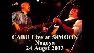 Travellin&#39; In The Dark (Mountain) - CABU Live at 58moon, Nagoya, 24Aug2013