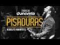 Rodolfo Abrantes Pisaduras