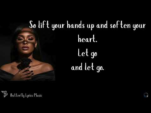 Let Go, Let God – Xania Monet Lyric Video