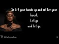 Let Go, Let God – Xania Monet Lyric Video