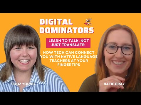 #11 Katie Gray | Speak Like a Local: Connect with Native Language Teachers Through Tech