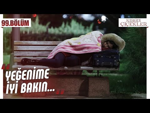 Meral’in Songül’e vedası! - Kırgın Çiçekler 99.Bölüm