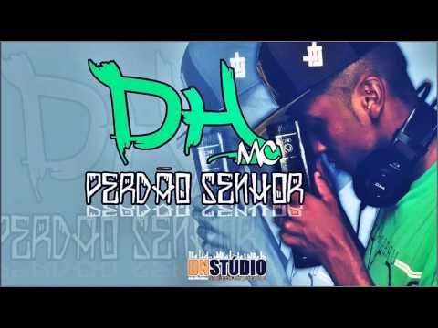 DH MC - PERDÃO SENHOR