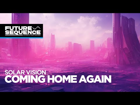 Solar Vision – Coming Home Again
