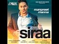 SIRAA Manpreet Manna Desi Beats Records Punjabi Song 2024 Rana Ahluwalia