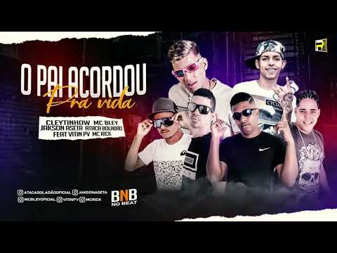 mc bley,Cleytinhow, jakson aseta e ataca boladão feat.vittin pv ,mc rick - o pai acordou pra vida