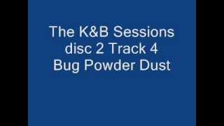Kruder & Dorfmeister The K&B Sessions disc 2 Track 4 Bug Powder Dust DUB