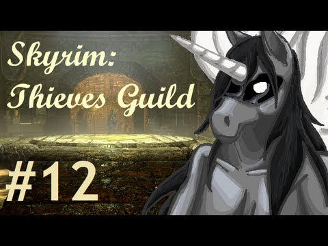 Skyrim - Thieves Guild - Ep12, The Hard Way