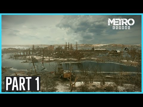 Metro Exodus | Part 1 | Stealth Train Heist