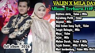 Download lagu 🔴 VALEN X MILA DA7❗ FULL ALBUM ❗ KOLABORASI VIRAL❗ TERBARU 2026 mp3
