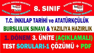 8.Sınıf T.C. İnkılap Tarihi ve Atatürkçülük 3.Ünite: Test Çözüm Videosu