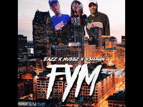 4Shawn x Nubbz x Eazz- Fuk you mean