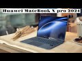Huawei Matebook X Pro 2024 Intel Ultra 9