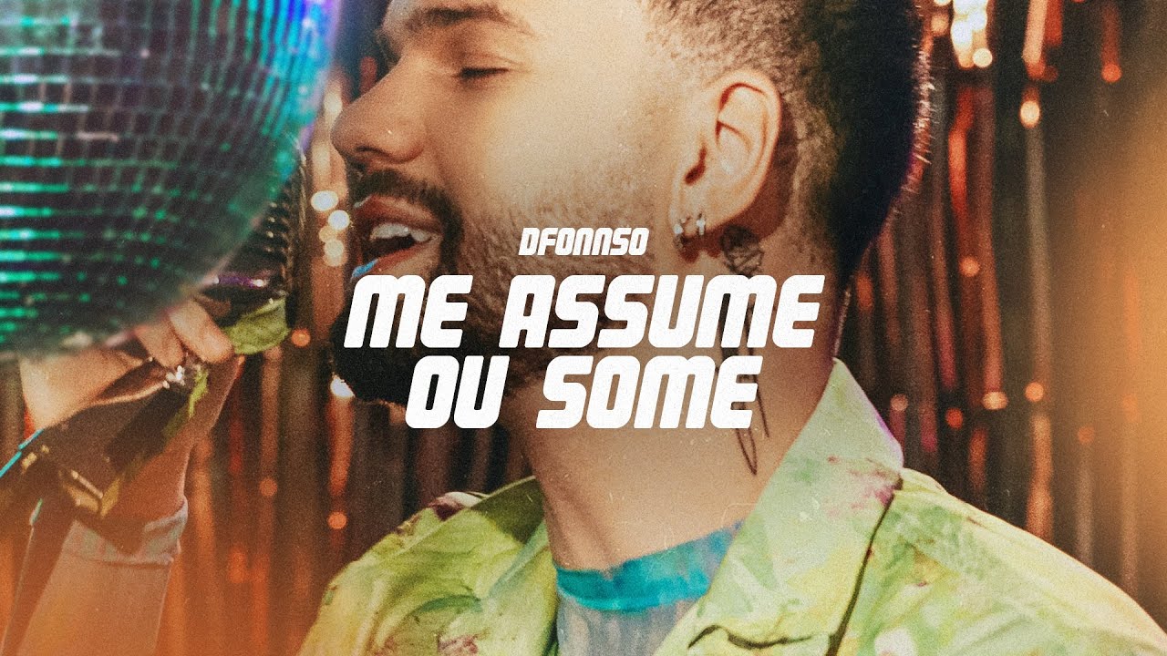 DFONNSO - Me Assume ou Some