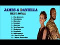 James Daniella Best Songs James Daniella Greatest Full Album