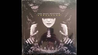 Rocking Horse - The Dead Weather