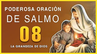 Salmo 8, El Salmo Para Reconocer La Grandeza De Dios | Orando Con Los Salmos 🙏