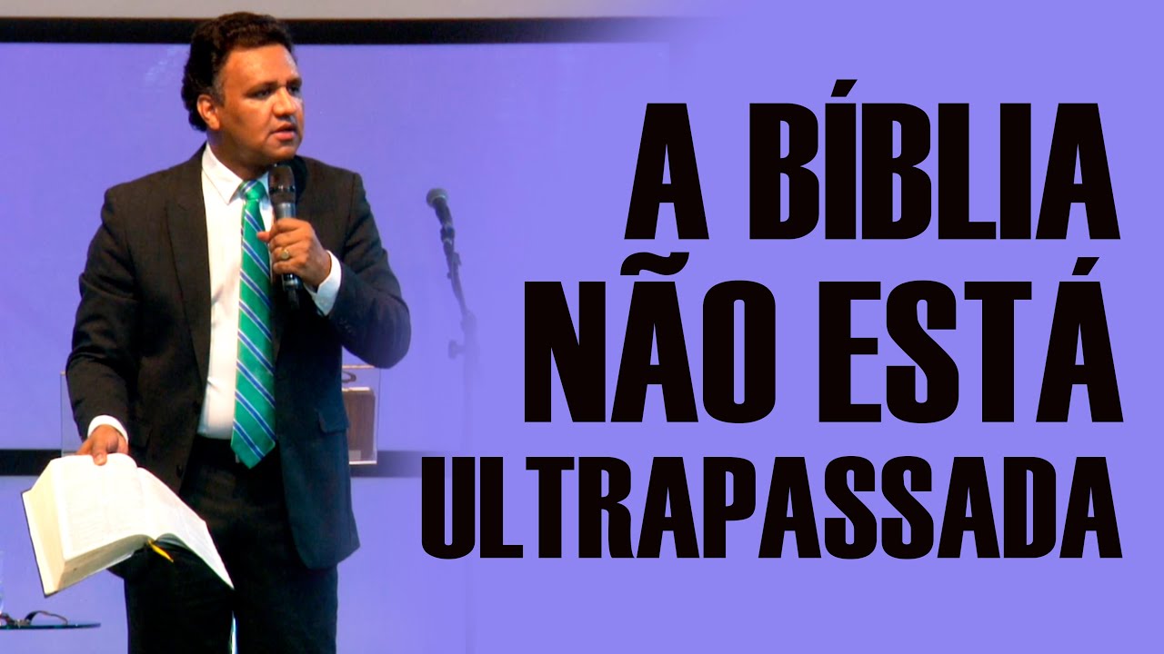 Porque Eu Creio na Bíblia (Parte 02) | Pr. Josué Brandão