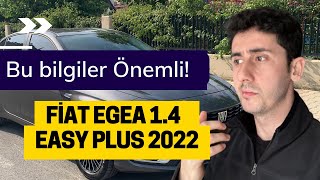 Egea Almadan Önce Keşke Bilseydim Dediğim 10 Şey | Fiat Egea1.4 Easy P