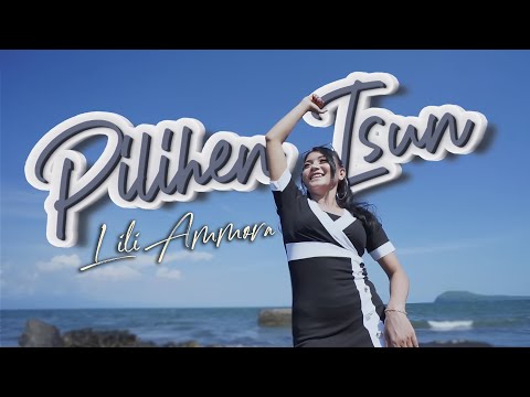 Lili Ammora - Pilihen Isun (Official Music Video ANEKA SAFARI)