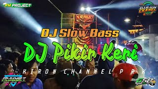 Download lagu DJ PIKIR KERI || BYFMPROJECT GRESIK SLOW BASS mp3