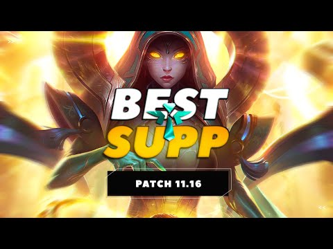 THE BEST SUPP! PATCH 11.16 TIER LIST